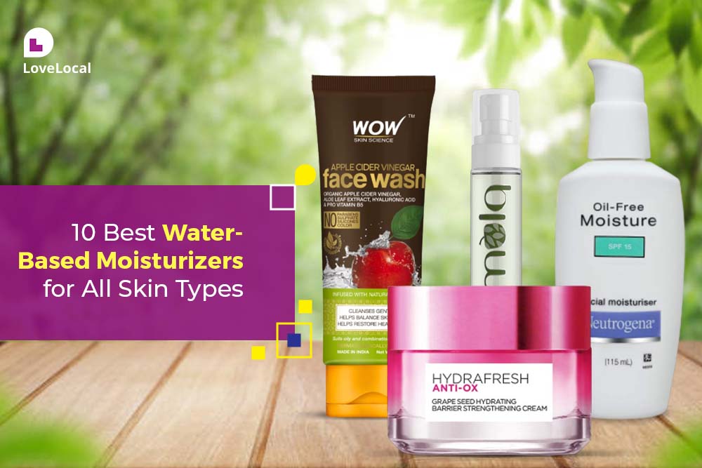 water-based moisturizers