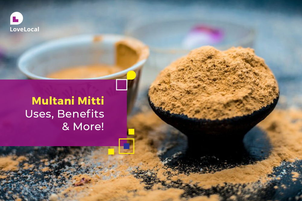 Multani Mitti Benefits for Glowing Skin | LoveLocal