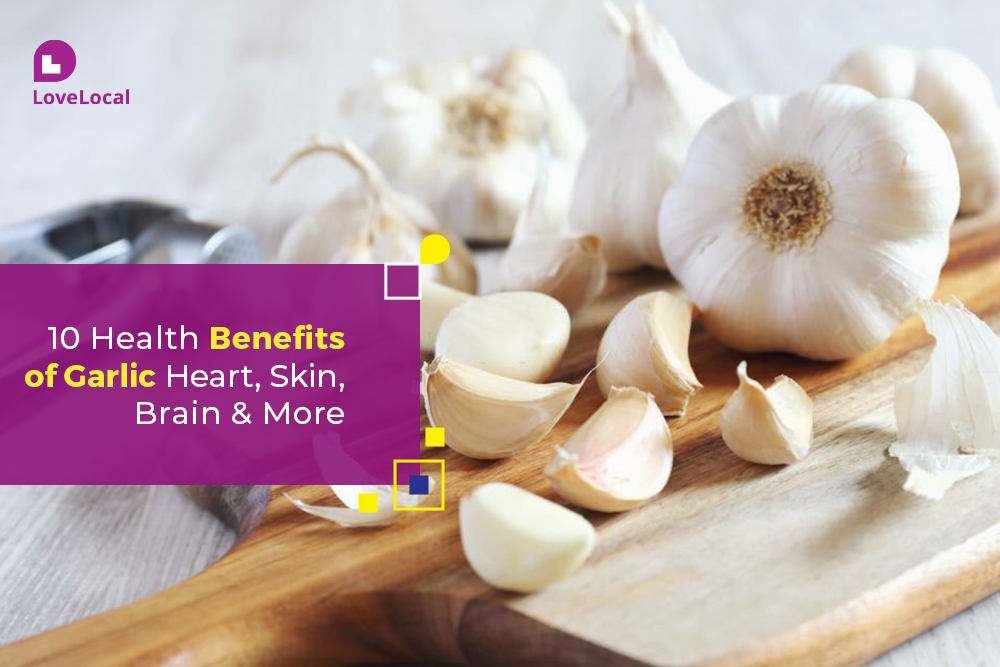 Health Benefits of Garlic | LoveLocal
