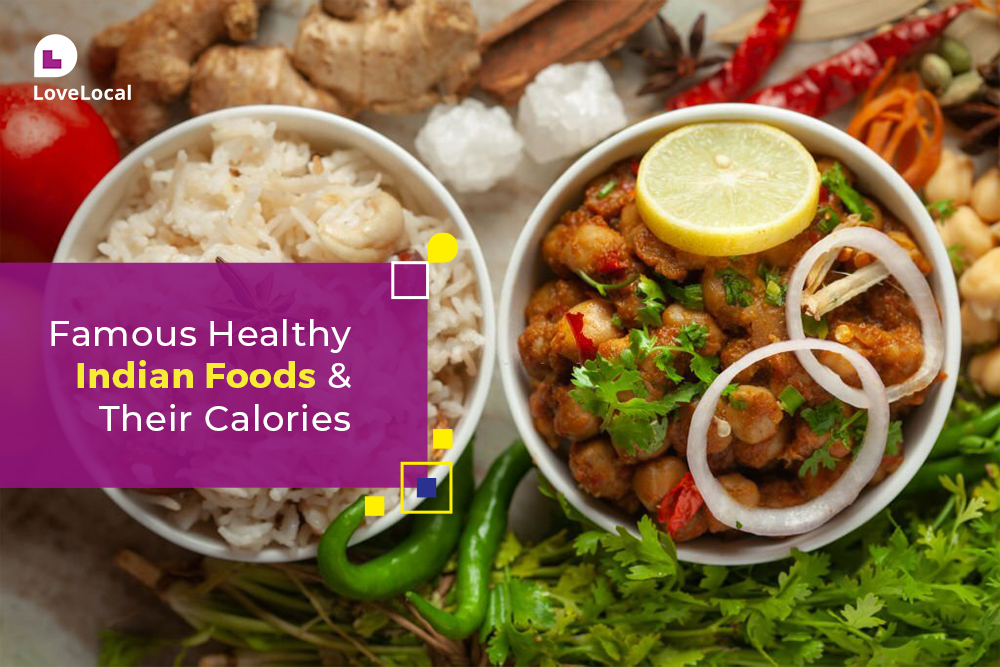 Famous Healthy Indian Rich Foods & their Calories